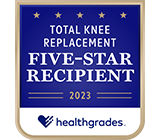 Healthgrades 5-Star Recipient for Total Knee Replacement
